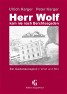 Zum Fernsehbericht über Herr Wolf kam nie nach Berchtesgaden
